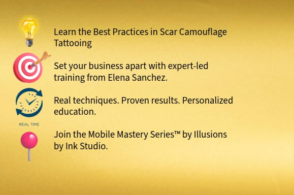 Graphic with gold background and icons representing scar camouflage tattoo training benefits: expert-led education, personalized instruction, and the Mobile Mastery Series™ by Elena Sanchez.